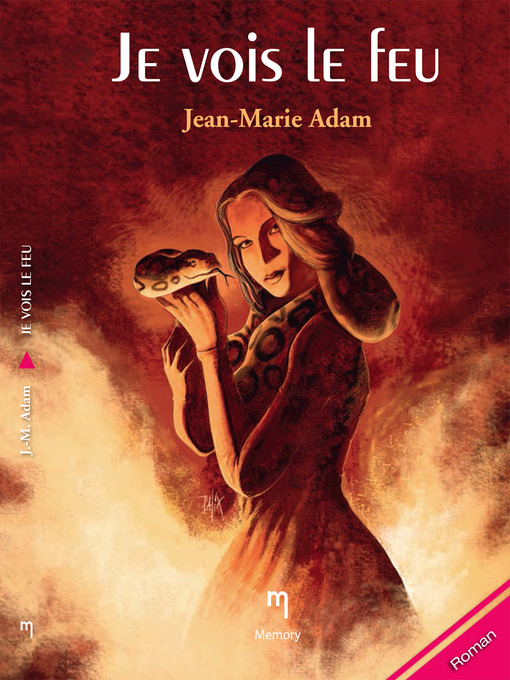 Title details for Je vois le feu by Jean-Marie Adam - Available